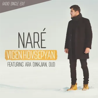 Naré (Radio Edit) by Vigen Hovsepyan