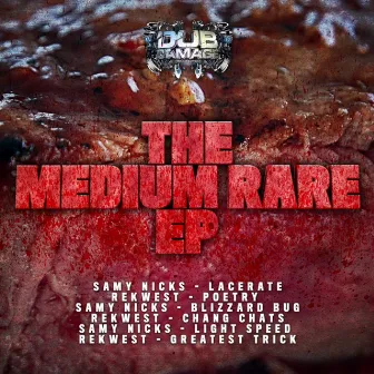 The Medium Rare by Rekwest