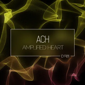 Amplified Heart (Club Mix) by Ach