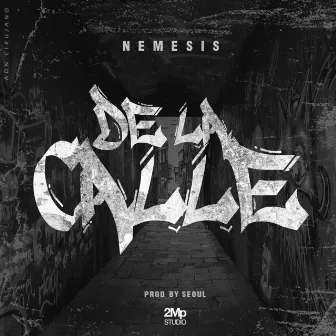 De La Calle by Nemesis