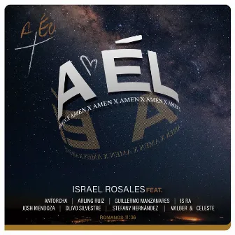 A Él by Israel Rosales