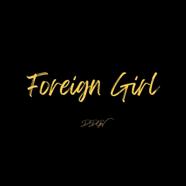 Foreign Girl