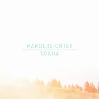 Wanderlichter by Kokua