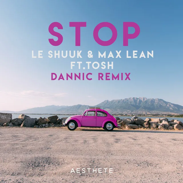 Stop - Dannic Remix