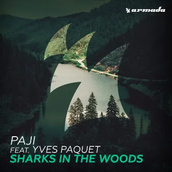 Sharks In The Woods by Paji