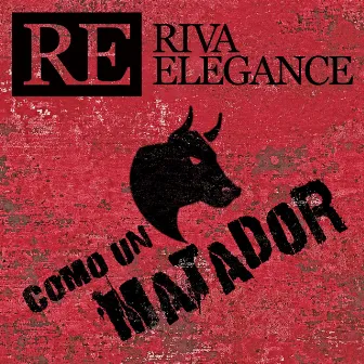 Como un Matador by Riva Elegance