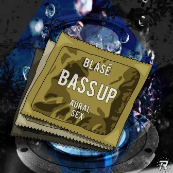 Bass Up by Blasé