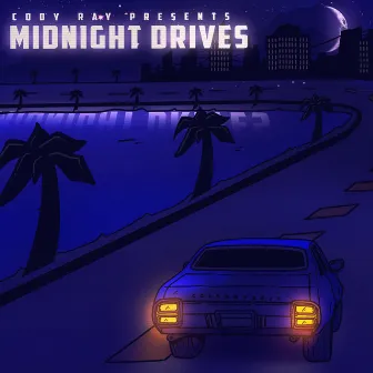 Midnight Drives by Cody Ray