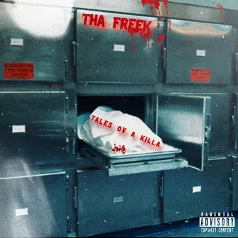 Tales OV A Killa by Tha Freek