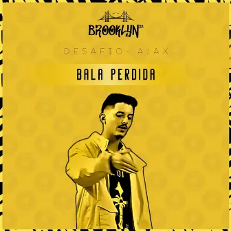 Bala Perdida by A R Tx