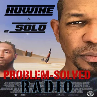 Problem Solved Radio by Mr.Solo & Nuwine