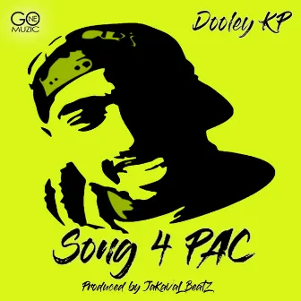 Song 4 Pac (Remastered) by Dooley KP