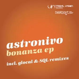 Bonanza EP by AstroNivo