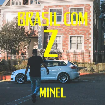 Brasil Com Z by Minel