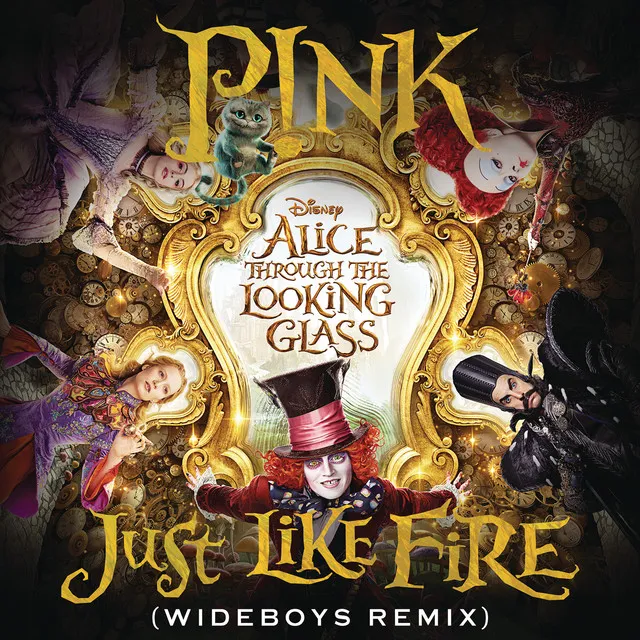 Just Like Fire (From the Original Motion Picture "Alice Through The Looking Glass") - Wideboys Remix