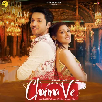 Channa Ve by Harjot Kaur