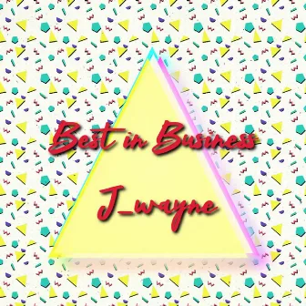 Best in Business by J_wayne