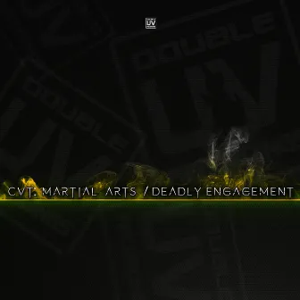 Martial Arts / Deadly Engagement by CVT