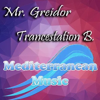 Trancestation B. (Hardstationclub Mix) by Mr. Greidor