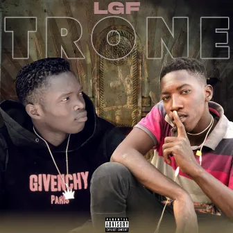 Trone by LGF