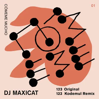 Cómeme Mucho 001 by DJ MAXICAT