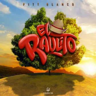 El Raulito by Pitt Blanco