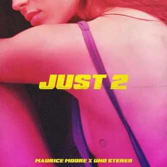 Just 2 by UNO Stereo