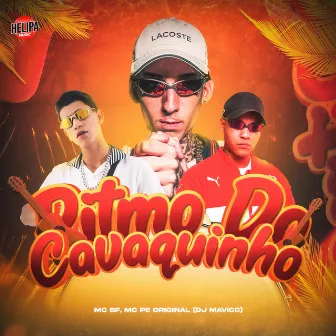 Ritmo do Cavaquinho by MC Pê Original