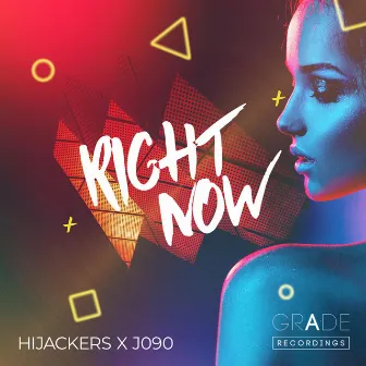 Right Now by Hijackers