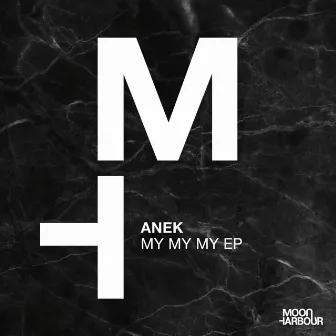 My My My EP by ANËK