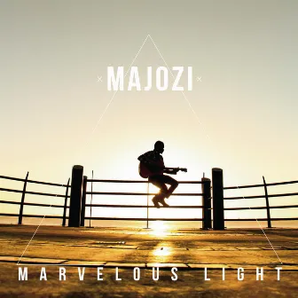 Marvelous Light by Majozi