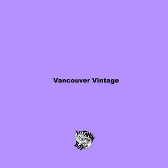 Vancouver Vintage by Vitamin Boy