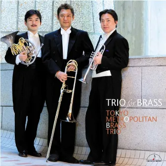 TRIO for BRASS by 高橋敦（トランペット）