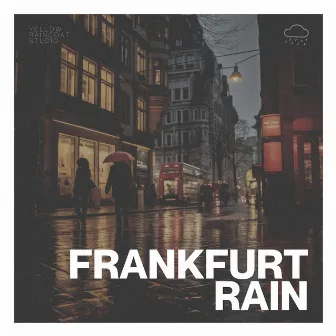 Frankfurt Rain by Regnskur