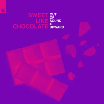 Sweet Like Chocolate by UPWARD