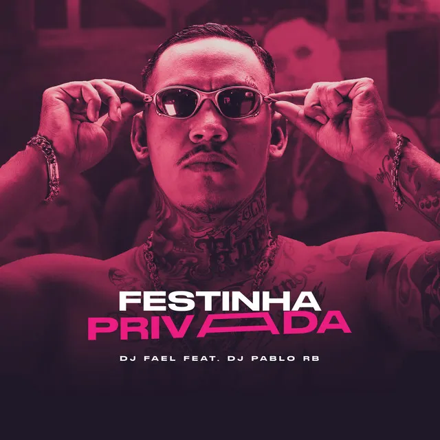 Festinha Privada