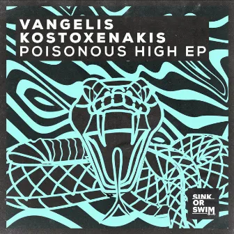 Poisonous High EP by Vangelis Kostoxenakis