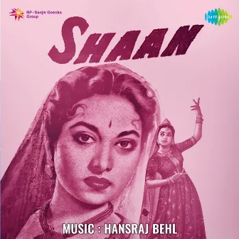 Shaan (Original Motion Picture Soundtrack) by Rajendra Krishan