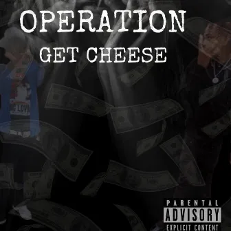 Operation Get Cheese by Luh Benn