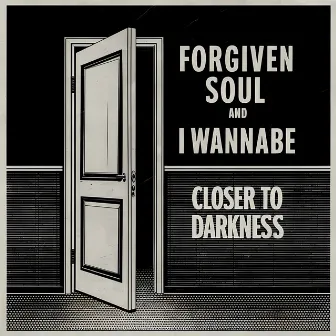 Closer To Darkness by Forgiven Soul