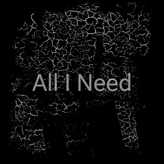 All I Need by Nevermind