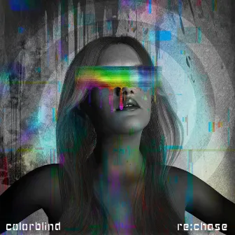 Colorblind by re:chase