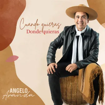 Cuando Quieras, Donde Quieras by Angelo Aranda