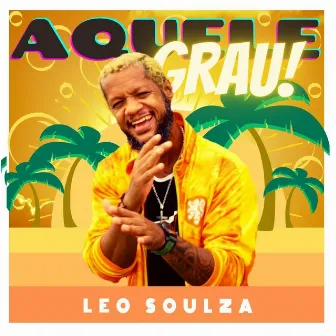 Aquele Grau by Leo Soulza