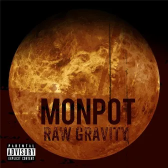 Raw Gravity by Monpot