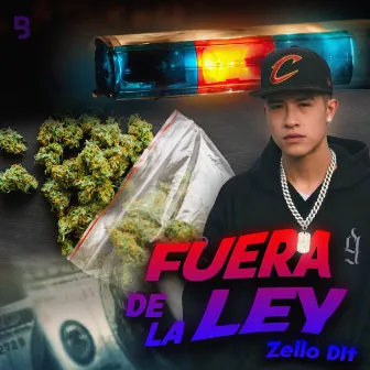 Fuera de la Ley by Zello Dlt