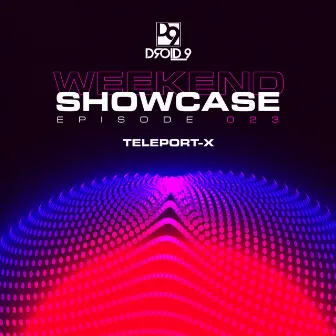 Droid9 Showcase 023 (DJ Mix) by 