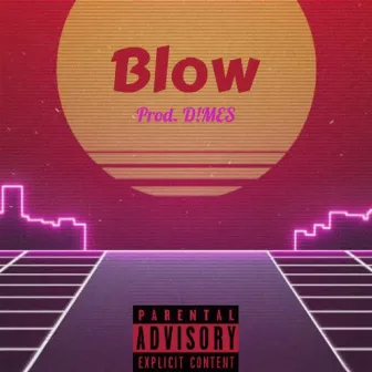 Blow by Millez313