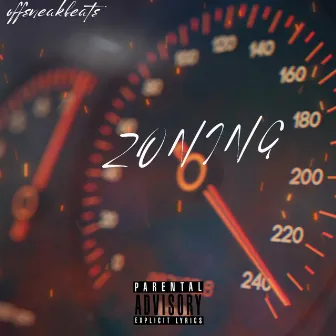 Zoning by Tay Rackz