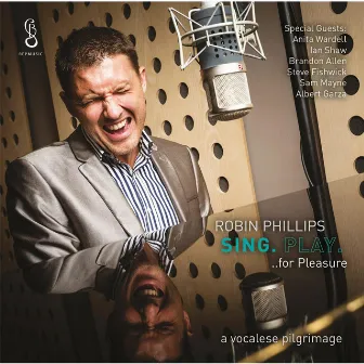 Sing. Play... for Pleasure by Robin Phillips